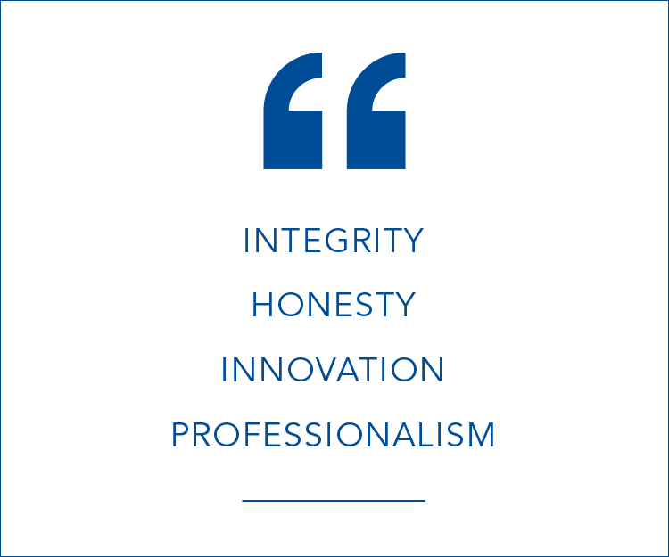 Integrity, honesty, innovation and professionalism